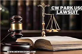 Understanding the C.W. Park USC Lawsuit: A Comprehensive Overview in 2024