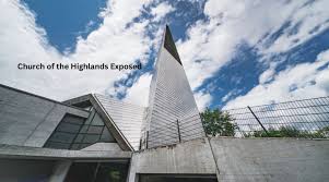 Church of the Highlands Exposed: Unveiling the Truth Behind the Controversies